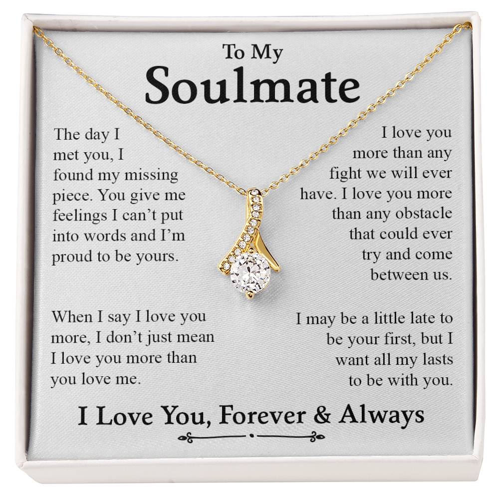 To My Soulmate | I Love You, Forever & Always - Alluring Beauty necklace