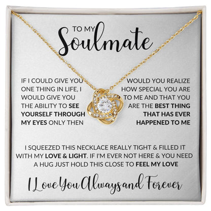 To My Soulmate | I Love You, Always & Forever - Love Knot Necklace